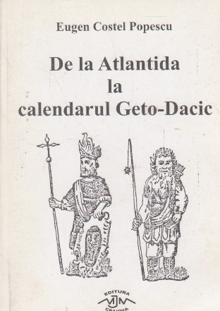 De la Atlantida la calendarul Geto-Dacic