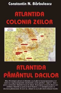 Atlantida - colonia zeilor, Atlantida - pamantul dacilor