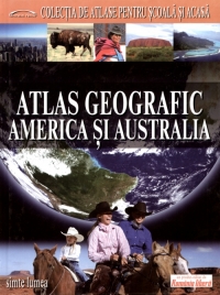 Atlas geografic America si Australia