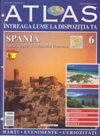 Atlas - Intreaga lume la dispozitia ta, Nr. 6 - Spania Patria coridei si a dansului flamenco