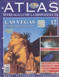 Atlas - Intreaga lume la dispozitia ta, Nr. 12 - Las Vegas Paradisul jocurilor de noroc