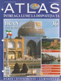 Atlas - Intreaga lume la dispozitia ta, Nr. 36 - Iran Tara de dincolo de cortina