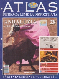 Atlas - Intreaga lume la dispozitia ta, Nr. 28 - Andaluzia Sudul fierbinte al Spaniei