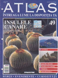 Atlas - Intreaga lume la dispozitia ta, Nr. 49 - Insulele Canare Insulele fericite