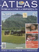 Atlas - Intreaga lume la dispozitia ta, Nr. 57 - Kabul Capitala sfasiata de suferinta