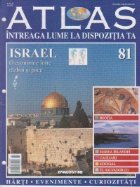 Atlas - Intreaga Lume la dispozitia ta, Nr. 81 - Israel o economie intre razboi si pace