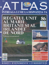 Atlas - Intreaga Lume la dispozitia ta, Nr. 86 - Regatul Unit al Marii Britanii si al Irlandei de Nord puterea econimica