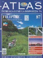 Atlas - Intreaga Lume la dispozitia ta, Nr. 87 - Filipine tara celor o mie de insule