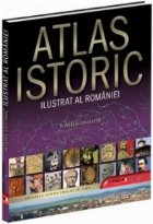 Atlas Istoric Ilustrat Romaniei