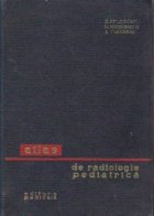 Atlas de radiologie pediatrica