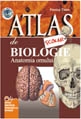 Atlas scolar de biologie-Anatomia omului (Atlase scolare si lucrari de cartografie)