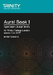 Aural Tests Book 1 from 2017 (Initial Grade 5)