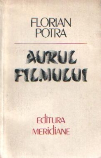 Aurul filmului - opere evocand trecutul