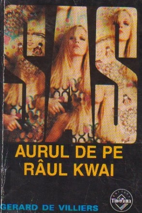 Aurul de pe raul Kwai