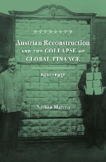 Austrian Reconstruction and the Collapse of Global Finance,