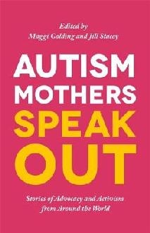 Autism Mothers Speak Out