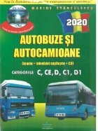 Autobuze si autocamioane 2020. Teorie si intrebari explicate (contine CD cu teorie, intrebari, simulare examen