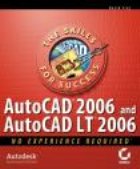 AutoCAD 2006 and AutoCAD LT 2006 : No Experience Required (Paperback)