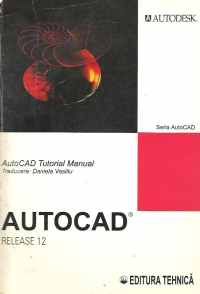 AutoCAD Tutorial Manual - AutoCAD Relese 12