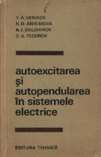 Autoexcitarea si autopendularea in sistemele electrice