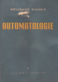 Automatologie - Bazele comenzii automate a masinilor prelucratoare (traducere din limba germana)