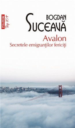 Avalon. Secretele emigranților fericiți (ediţie de buzunar)