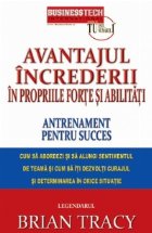 Avantajul increderii in propriile forte si abilitati - Antrenament de succes - Cum sa abordezi si sa alungi se