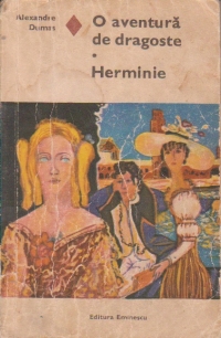 O aventura de dragoste. Herminie