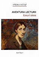 Aventura lecturii eseuri alese