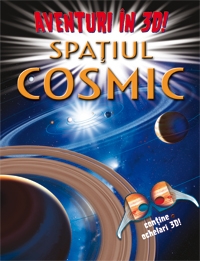 AVENTURI IN 3D: SPATIUL COSMIC