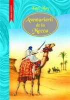 AVENTURIERII DE LA MECCA