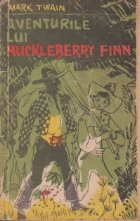 Aventurile lui Huckleberry Finn