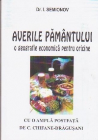 Averile pamantului - o geografie economica pentru oricine