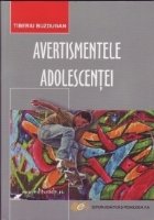 Avertismentele adolescentei