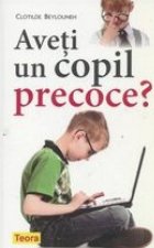 Aveti un copil precoce?