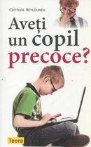 Aveti un copil precoce?