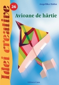 Avioane de hartie - Editia a II-a