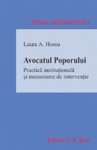 Avocatul Poporului - Practica institutionala si mecanisme de interventie