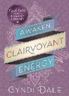 Awaken Clairvoyant Energy