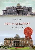 Ayr Alloway Through Time