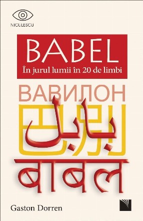 Babel. In jurul lumii in 20 de limbi