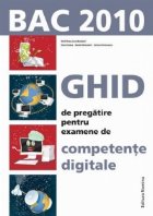 BAC 2010 GHID PREGATIRE PENTRU