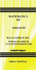 Bacalaureat 2011 - Matematica M2 - subiectul 3