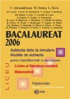 Bacalaureat 2006 subiecte date simulare