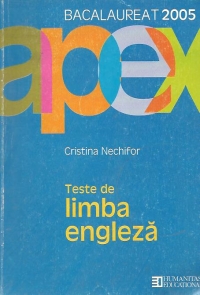 Bacalaureat 2005. Teste de limba engleza. Clasa a XII-a