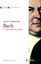 Bach.O viata iesita din comun