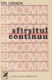 Bacovia - Sfirsitul continuu