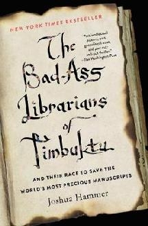 Bad-Ass Librarians of Timbuktu