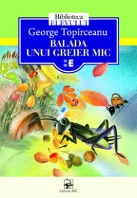 Balada unui greier mic. George Topirceanu