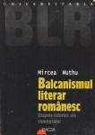 Balcanismul Literar Romanesc, 2 - Permanente literare